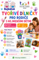 TVOŘIVÉ DÍLNIČKY PRO RODIČE S NEJMENŠÍMI DĚTMI